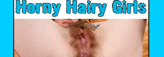 My favorite pay xxx site because it is full of hairy chick porn pics